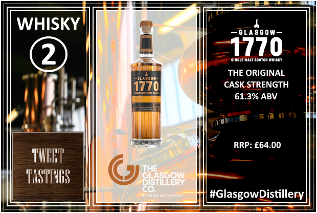 Tweet Tastings Info Card for the Glasgow 1770 The Original Cask Strength Single Malt Whisky